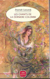 Zeynab Laouedj : Les chants de la dernière colombe